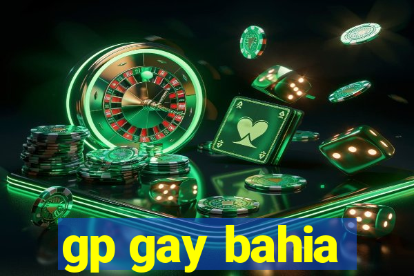 gp gay bahia